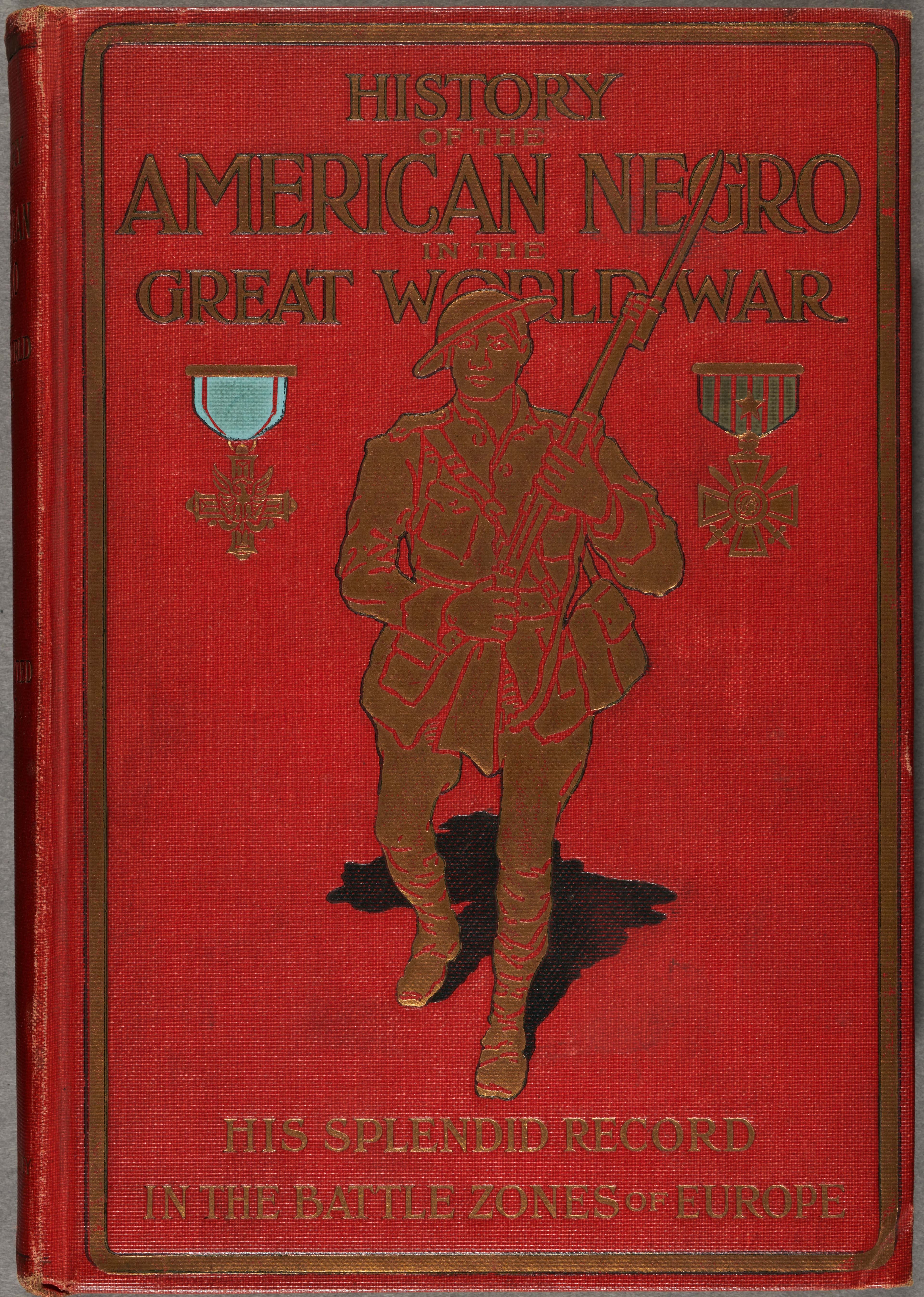 William Allison Sweeney (1851–1921), History of the American Negro in the Great World War: His Splendid Record in the Battle Zones of Europe, 1919. Chicago: Cuneo-Henneberry. The Huntington Library, Art Collections, and Botanical Gardens.