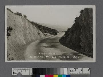 Ridge route, Bakersfield and Los Angeles, Cal