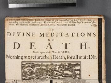 To the Right Honourable, the Lord Mayor of the famous City of London, the honourable the sheriffs, aldermen, Common Council, and all worthy citizens of the same, the humble address of Anthony Wildgoos, workman-printer: in divine meditations on death, made upon these nine words, nothing more sure then death, for all must die