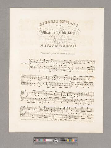 General Taylor's Mexican quick step / composed & dedicated to him by a Lady of Virginia