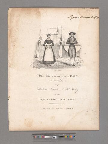 Dost thou love me, sister Ruth? : comic duet. / written & adapted by John Parry Sung by Madame Vestris and Mr. Harley at the Theatre Royal Drury Lane
