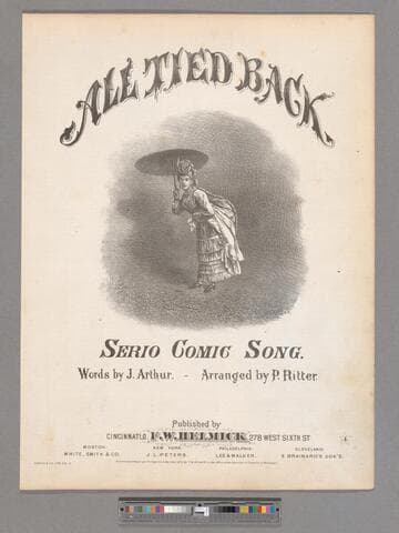 All tied back : serio comic song / words by J. Arthur arranged by P. Ritter