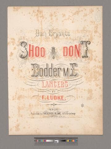 Dan Bryant's Shoo [fly] don't bodder me. Lancers / by F. Ludke