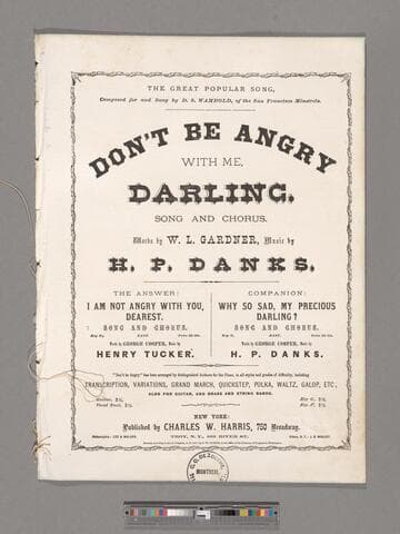 Don't be angry with me darling : song and chorus / words by W. L. Gardner ; music by H. P. Danks