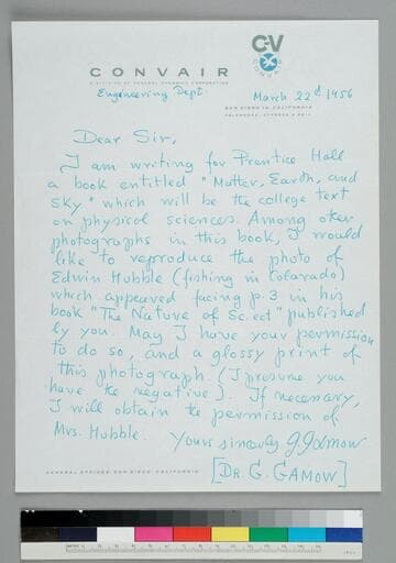 Physicist George Gamow, consultant to Convair's Engineering Department, writes requesting permission to reproduce a photograph of EPH