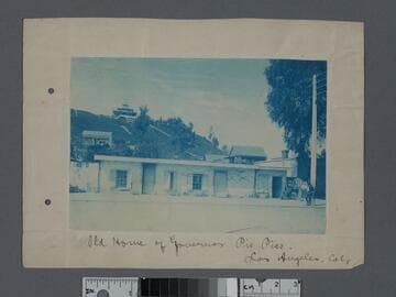 Old home of Governor Pio Pico Los Angeles, Cal