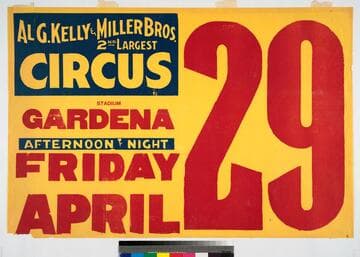 Al G. Kelly & Miller Bros. 2nd largest circus : stadium Gardena afternoon night Friday April 29