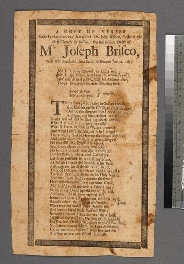 A copy of verses made by that reverend man of God Mr. John Wilson, pastor to the first church in Boston on the sudden death of Mr. Joseph Brisco, who was translated from earth to heaven Jan. 1, 1657