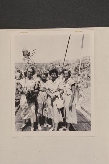 Margaret, Doris , Rosalind and Lucile at Hoover Dam