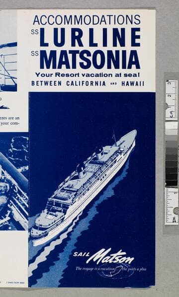 Accommodations SS Lurline SS Matsonia : your resort vacation at sea! Between California and Hawaii