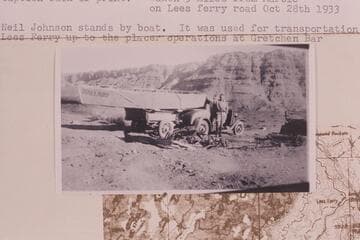 Outboard motorboat "Mallard" on the way to Lees Ferry. Taken 5 miles from Marble on Lees Ferry road. Neil Johnson stands by boat. It was used for transportation from Lees Ferry up to the placer operations at Gretchen Bar