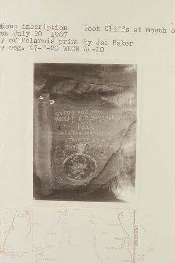 Robidoux inscription. Book Cliffs at mouth of Westwater Canyon