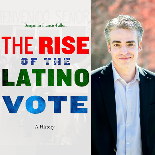 The Rise of the Latino Vote by Benjamin Francis-Fallon