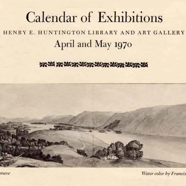 Pictured on the front page of The Huntington's April/May 1970 calendar was a serene view of Lake Windermere in England's Lake District, where Wordsworth was born. Watercolor sketch by Francis Towne, 1786.