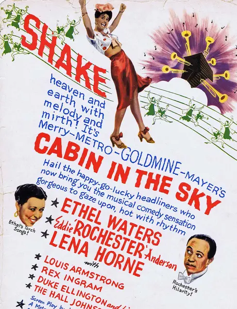 Flyer for the film “Cabin in the Sky” (1943), directed by Vincente Minelli, and starring Ethel Waters, Eddie “Rochester” Anderson, Lena Horne, and Louis Armstrong. Mayme A. Clayton Library.