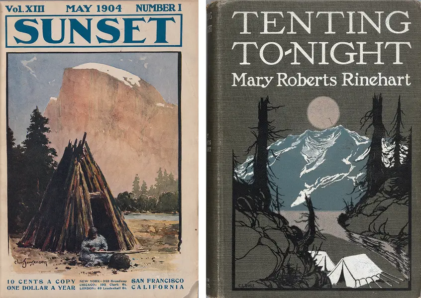 Left: Sunset magazine; May 1904 issue cover, painted by Chris Jorgensen. The Huntington Library, Art Collections, and Botanical Gardens. Right: Mary Roberts Rinehart, Tenting Tonight, cover, 1916. The Huntington Library, Art Collections, and Botanical Gardens.