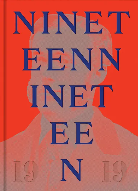 Nineteen Nineteen (2019) by James Glisson and Jennifer Watts.  Richly illustrated book to complement the exhibition. Published by The Huntington Library, Art Collections, and Botanical Gardens. Available Aug. 21, 2019.