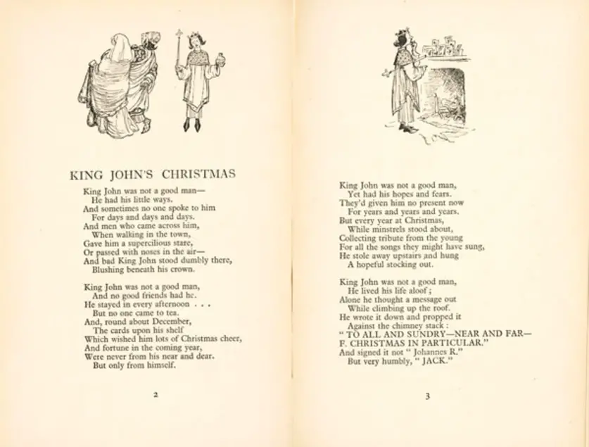 A.A. Milne (1882–1956), "King John's Christmas", as printed in Now We Are Six, first ed. London, 1927. 