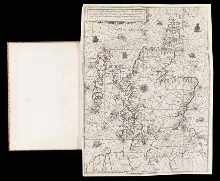 The first printed sea chart and navigational guide for Scotland. Nicolas de Nicolay, Seigneur d’Arfeuille [and Alexander Lindsay], La Navigation du Roy d’Escosse (The Navigation of the Scottish King), Paris: Gilles Beys, 1583. The Huntington Library, Art Museum, and Botanical Gardens.