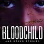 Cover of Bloodchild by Octavia Butler
