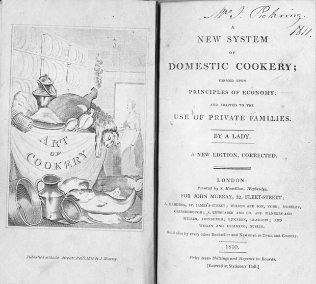 Frontis and title page of Maria Eliza Ketelby Rundell (1745–1828). A New System of Domestic Cookery; Formed upon Principles of Economy; and Adapted to the Use of Families. A New Edition, Corrected. London: Printed by S. Hamilton, Weybridge, for J. Murray, 32 Fleet-Street, 1810.