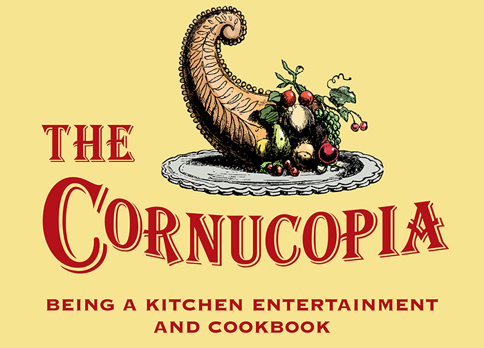 For Thanksgiving inspiration—and just plain fun—adventuresome cooks would be well served by perusing the historical recipes in The Cornucopia: Being a Kitchen Entertainment and Cookbook, a publication from the Huntington Library Press, edited by Judith Herman and Marguerite Shalett Herman. (Shown: a detail of the front cover.)