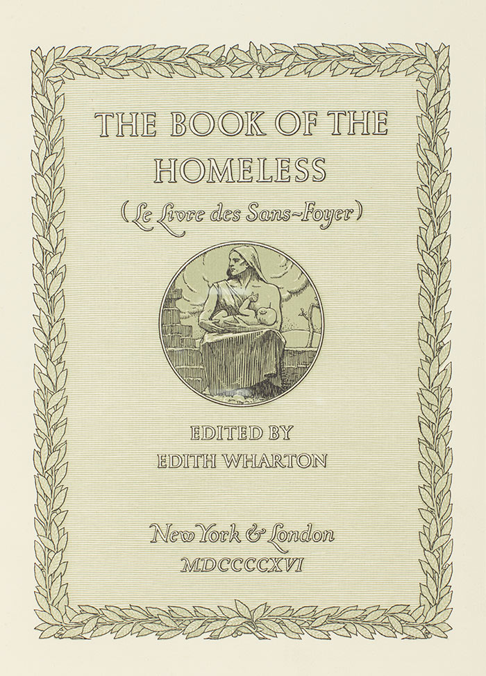 Title page of The Book of the Homeless, edited by Edith Wharton and published in 1916. The Huntington Library, Art Collections, and Botanical Gardens.
