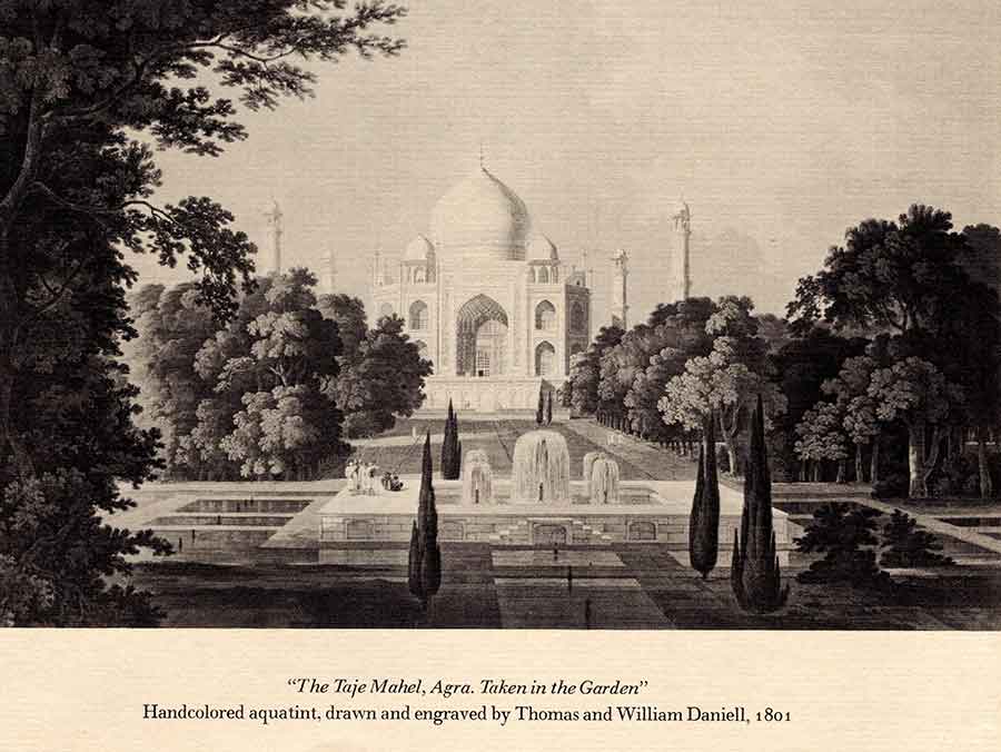 A handcolored aquatint of the Taj Mahal at Agra, India, by Thomas and William Daniell, 1801. Displayed in the exhibition “Handcolored Aquatints by William Daniell” in February 1970. The Huntington Library, Art Museum, and Botanical Gardens.