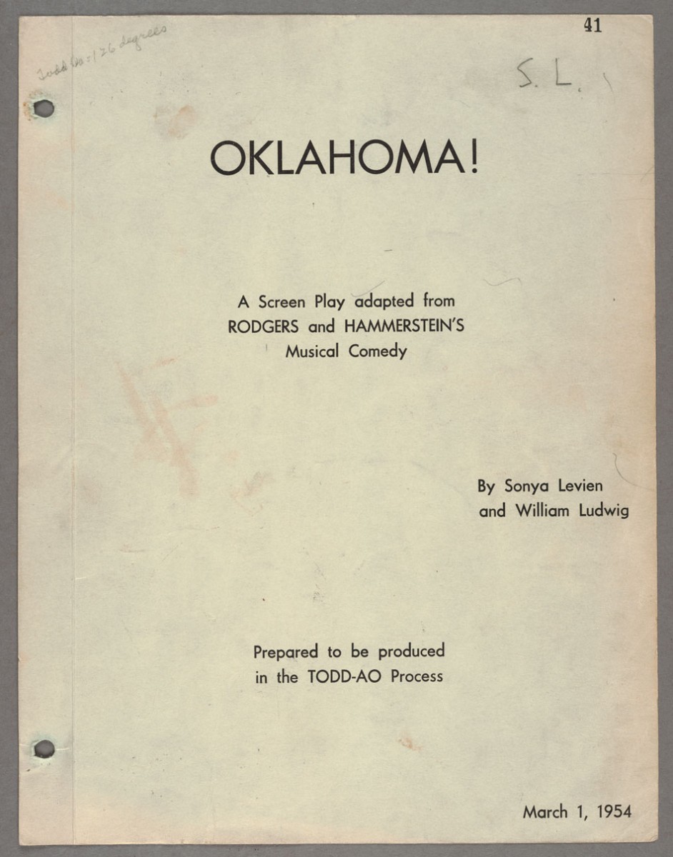 Sonya Levien and William Ludwig, draft of screen adaptation of Oklahoma!, March 1, 1954. Levien and Ludwig worked on several screenplays together toward the end of Levien’s career, including The Great Caruso (1951), the popular Rogers and Hammerstein musical Oklahoma! (1955), and the film that won them an Oscar, Interrupted Melody (1955).