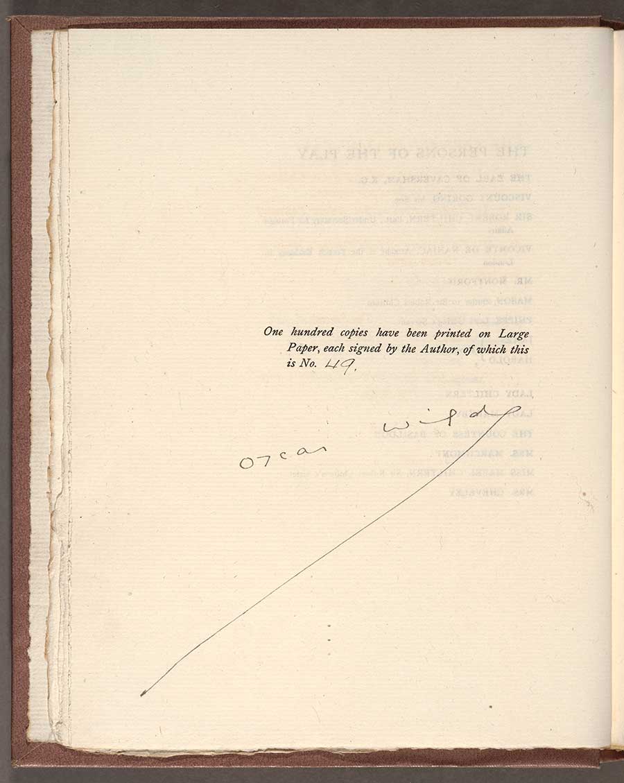 Oscar Wilde’s full signature on a limited-edition publication of his play An Ideal Husband. The Huntington Library, Art Museum, and Botanical Gardens.